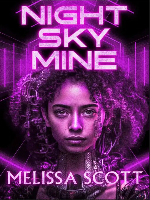 Title details for Night Sky Mine by Melissa Scott - Available